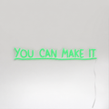 Néon LED You Can Make It vert sur mur blanc
